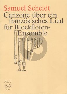 Scheidt Canzone uber ein Franzosisches Lied Blockfloten Ensemble Partitur/Stimmen