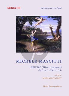 Mascitti Psyche (Divertissement) Op. 5 No.12 Violin and Bc (edited by Michael Talbot)