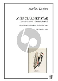 Kopisto Aves clarinetistae - Clarinet's Birds 4 Clarinets (2 Performance Scores)