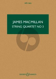 MacMillan String Quartet No.3 Study Score