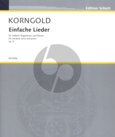 Korngold Einfache Lieder opus 9 Gesang Mittlere Stimme und Klavier