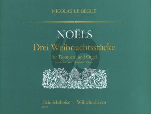 Lebeque Noels - 3 Weihnachtsstucke fur Trompete (in C und Bb) und Orgel (arr. Eberhard Kraus) Nabestellen