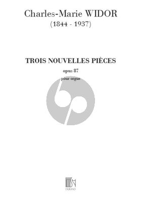Widor 3 Nouvelles Pieces Op. 87 Orgue