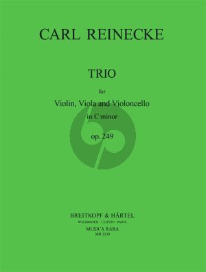 Reinecke Trio c-minor Op. 249 Violin-Viola and Violoncello (Score/Parts) (edited by Michael A. Kimbell and Nándor Szederkényi)