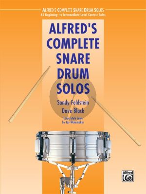 Alfred's Complete Snare Drum Solos (45 Beginning- to Intermediate-Level Contest Solos)