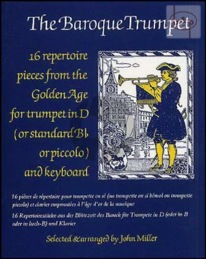 Baroque Trumpet (16 Repertoire Pieces from the Golden Age for Trumpet in D