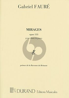 Faure Mirages Op.113 Voix Moyenne et Piano