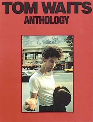 Waits Anthology Piano-Vocal-Guitar