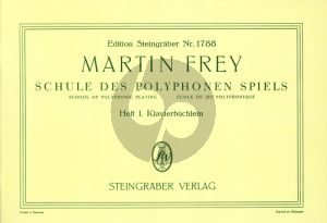 Frey Schule des Polyphonen Spiels Vol. 1 Klavierbuchlein
