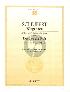 Schubert Wiegenlied Op.98 No.2 D 498 / Du bist die Ruh Op.59 No.3 D 77 fur Hohe Stimme und Klavier (Originaltonart)