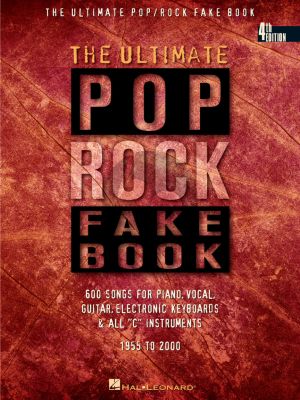 The Ultimate Pop/Rock Fake Book – 4th Edition (for all C Instruments)
