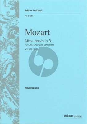 Mozart Missa Brevis B-dur KV 275 (272b) (Soli-Choir- Orch.-Organ) (Vocal Score) (edited by Franz Beyer) (Breitkopf)