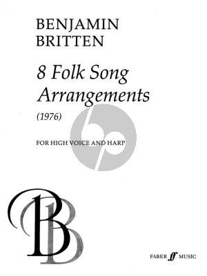 Britten  8 Folksongs Arrangements (1976) for High Voice and Harp