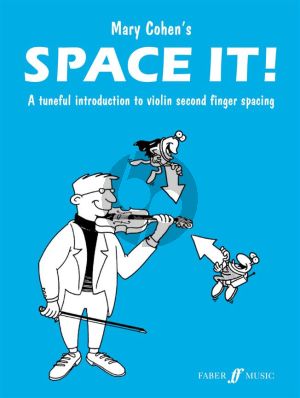 Cohen Space It! Tuneful Introduction to 2nd Finger Spacing (Easy Well-known Pieces for Violin)
