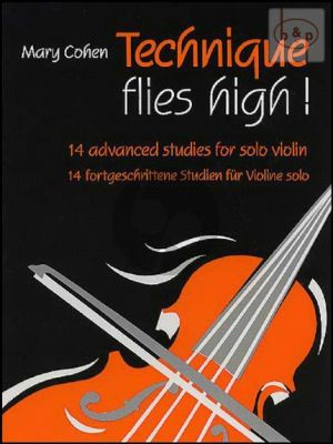 Technique Flies High! 14 Advanced Studies for Solo Violin