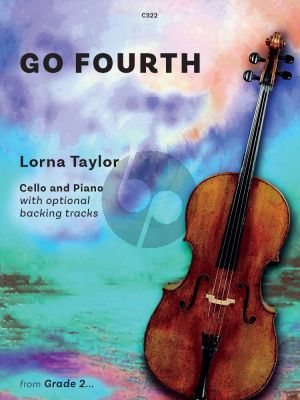 Taylor Go Fourth Position Changing for the Cello for Cello and Piano Book with Audio Online (Grade 2+)