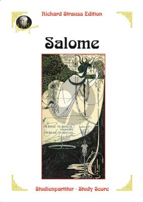 Strauss Salome Music Drama in One Act Study Score (Libretto drawn by the Composer from Oscar Wilde's Tragedy)