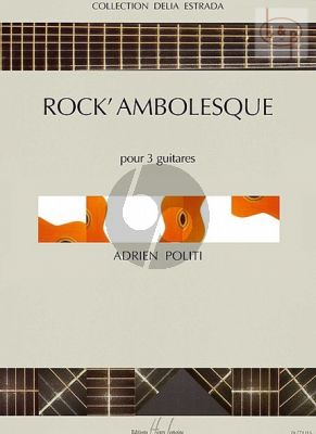 Politi Rock'Ambolesque pour 3 Guitares