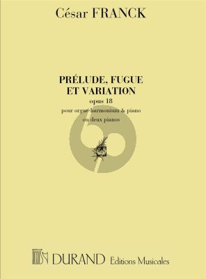 Franck Prelude-Fugue & Variation Op.18 Orgue et Harmonium ou Piano ou 2 Piano's (2 Parts included)