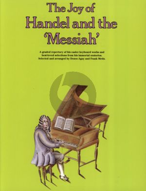 Handel Joy of Handel and the Messiah for Piano (Selected and Arranged by Dennis Agay and Frank Metis)