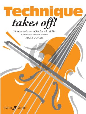 Cohen Technique Takes Off! (14 Intermediate Studies for Solo Violin) (grade 4 +)