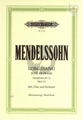Lobgesang (Symphonie-Kantate) Op.52 (MWV A18) (Soli-Choir-Orch.)