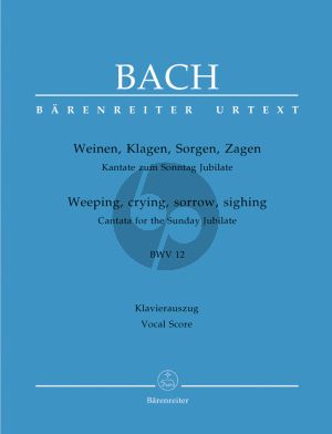 Bach J.S. Kantate BWV 12 Weinen Klagen Sorgen Zagen Vocal Score (Weeping, crying, sorrow, sighing BWV 12) (German / English)