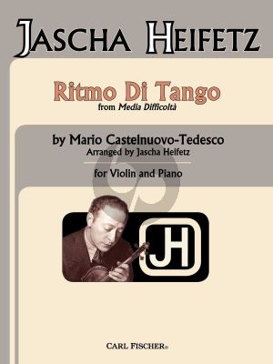 Castelnuovo-Tedesco Ritmo di Tango for Violin and Piano (from Media Difficolta) (edited by Jascha Heifetz)