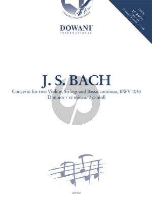 Bach Concerto d-minor BWV 1043 for 2 Violins and Orchestra - Solo Parts and Piano (Book with Audio) (Dowani)