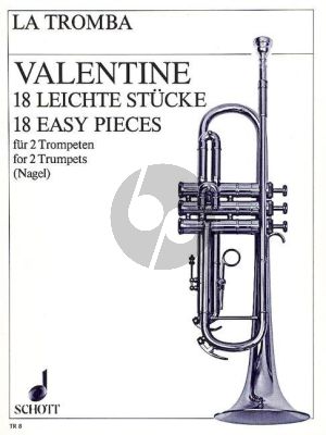 Valentine 18 Easy Pieces for 2 Trumpets (transcr. Frank Nagel)