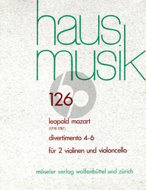 Mozart 6 Divertimenti Vol.2 fur  2 Violinen und Violoncello