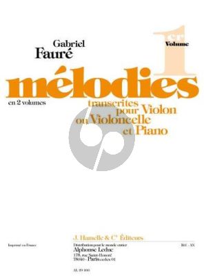 Faure Melodies Vol.1 Violon [Violoncelle] et Piano (Bachmann)