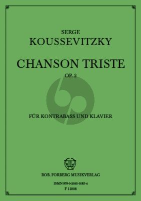 Koussevitzky Chanson Triste Op.2 Kontrabass-Klavier