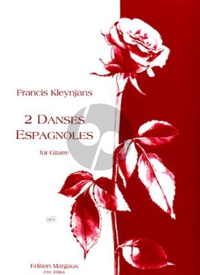 Kleynjans 2 Danses Espagnoles Op. 147 Gitarre (Tango-Fandango)