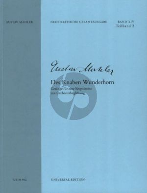 Mahler Des Knaben Wunderhorn Lieder Gesang und Orchester Partitur (herausgegeben von Renate Stark-Voit)