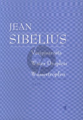Sibelius Water Droplets for Violin and Violoncello (1875)