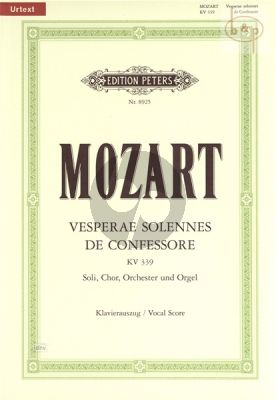 Vesperae Solennes de Confessore KV 339 (Soli-Choir-Orch.-Organ) (Vocal Score)