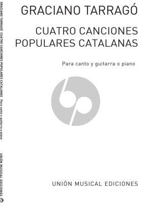 Tarrago 4 Canciones Populares Catalanas Voice and Guitar (or Piano)