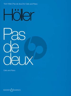 Holler Pas de Deux Violoncello-Piano