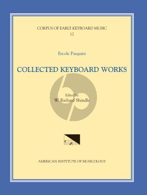 Pasquini Collected Keyboard Works (edited by Richard Shindle)