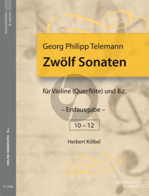 Telemann 12 Sonaten Vol.4 No. 10-12 Violine [oder Flöte und Bc (herausgegeben von Herbert Kolbel)