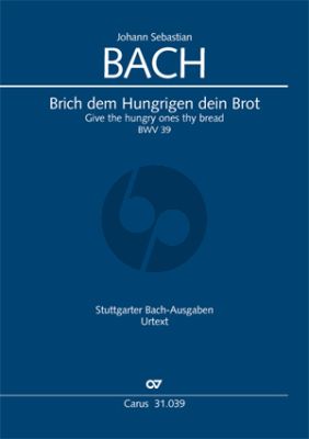 Bach Kantate BWV 39 Brich dem Hungrigen dein Brot Klavierauszug (Kantate zum 1. Sonntag nach Trinitatis)