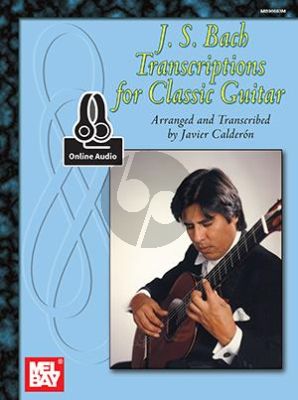 Bach Transcriptions for Classical Guitar (Book with Audio online) (transcr. Javier Calderon)