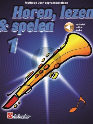 Horen, Lezen & Spelen Vol.1 Methode Sopraansax BK-Audiom Online