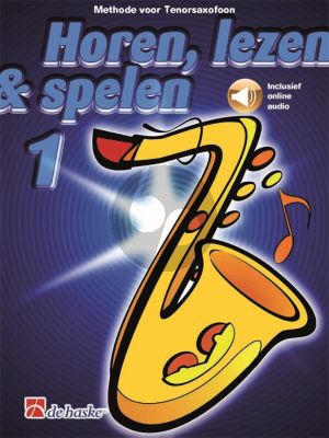 Oldenkamp Kastelein Horen, Lezen & Spelen Vol.1 Methode Tenorsax Boek met Audio Online