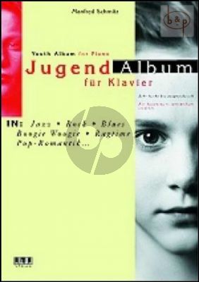 Jugend Album - Jazz-Rock-Blues-Boogie Woogie-Ragtime-Pop fur Klavier