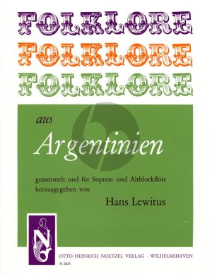 Album Folklore aus Argentinien fur Sopran- und Altblockfote (Herausgegeben von Hans Lewitus)