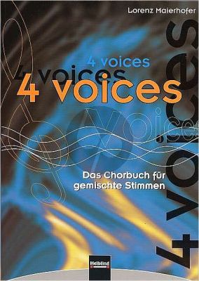 Maierhofer 4 Voices (Das Chorbuch fur gemischte Stimmen SATB) (Fur den Chorgesang der 9.-12. Schulstufe)
