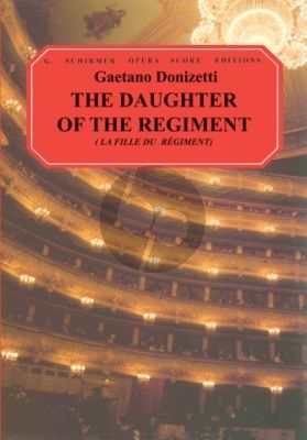 Donizetti Fille du Regiment (The Daughter of the Regiment) Vocalscore (French/English) (Arranged by Ruth and Thomas Martin)