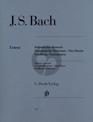 Bach Italienisches Konzert - Franzosische Ouverture - 4 Duette - Goldberg-Variationen Klavier (Herausgeber Rudolf Steglich - Fingersatz Hans-Martin Theopold) (Henle-Urtext)